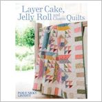 Layer Cake, Jelly Roll and Charm Quilts