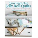 Two from One Jelly Roll Quilts